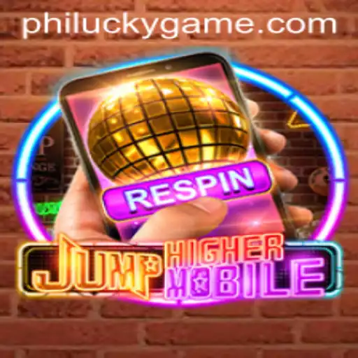 Exploring the Thrills of JumpHighermobile and the Dynamic Keyword 'PhiLucky'