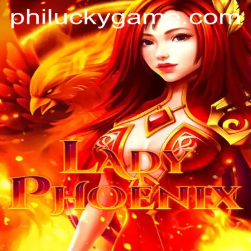 Unveiling LadyPhoenix: The Enthralling Game of Luck and Strategy