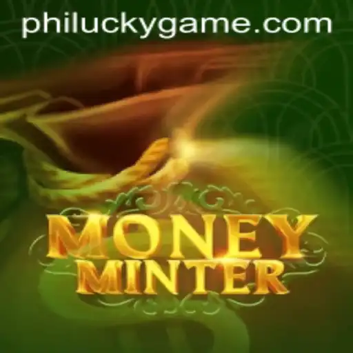 Exploring MoneyMinter: A Revolutionary Game Featuring PhiLucky