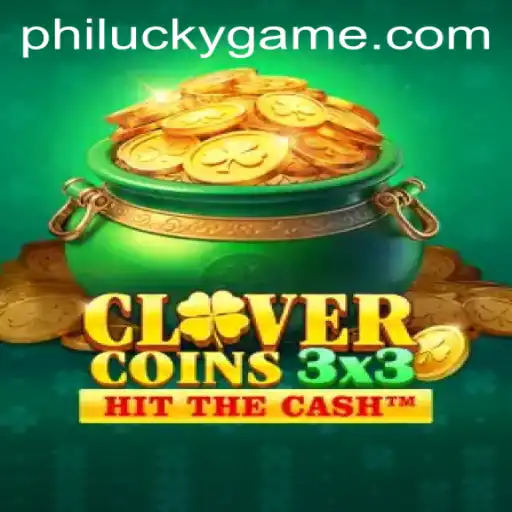 Discover the Thrills of Clovercoin3x3: A Deep Dive into PhiLucky's New Gaming Sensation