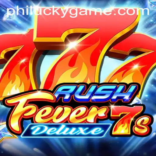 Exploring the Thrills of RushFever7sDeluxe: A Gamers' Paradise