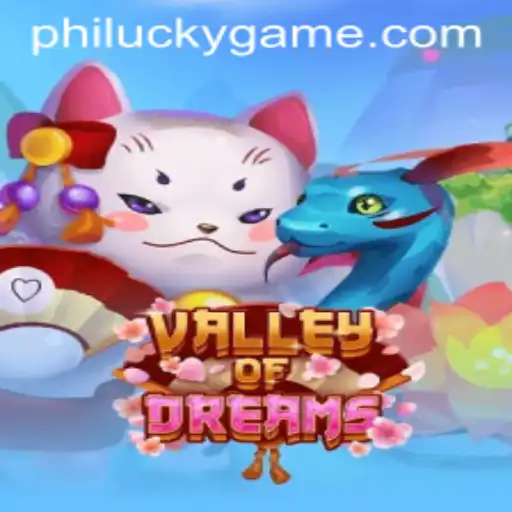 The Enchanting World of ValleyofDreams and the Mystery of PhiLucky